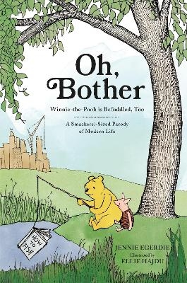 Oh, Bother - Jennie Egerdie