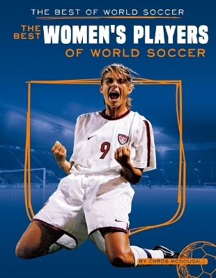 Best Women's Players of World Soccer - Chrös McDougall