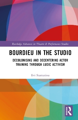 Bourdieu in the Studio - Evi Stamatiou