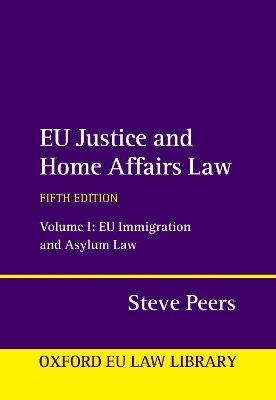 EU Justice and Home Affairs Law - Steve Peers