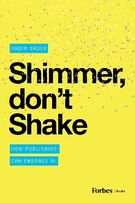 Shimmer, don't Shake - Nadim Sadek