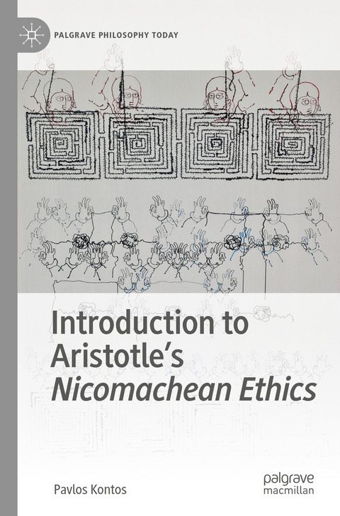 Introduction to Aristotle's Nicomachean Ethics - Pavlos Kontos