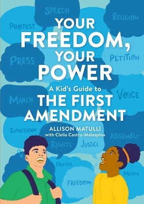 Your Freedom, Your Power - Allison Matulli, Clelia Castro-Malaspina