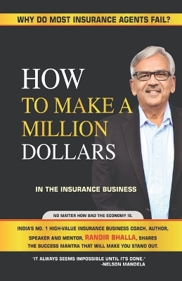 How to make a million dollars -  Randhir Bhalla