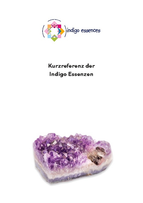 Kurzreferenz der Indigo Essenzen - Ann Callaghan