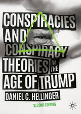 Conspiracies and Conspiracy Theories in the Age of Trump - Hellinger, Daniel C.