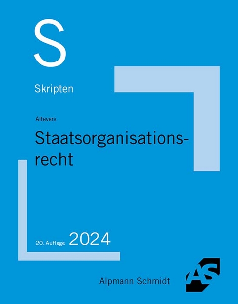 Skript Staatsorganisationsrecht - Ralf Altevers