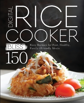 Digital Rice Cooker Bliss - Chris de Sarno, Ajay Kapoor