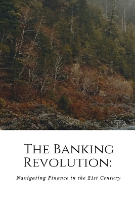 The Banking Revolution - Kevan Joey