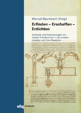 Erfinden - Erschaffen - Erdichten - 