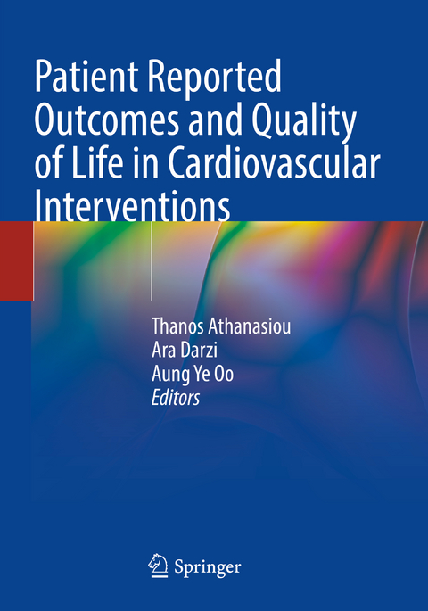 Patient Reported Outcomes and Quality of Life in Cardiovascular Interventions - 