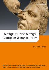 Alltagskultur ist Alltagskultur ist Alltagskultur - 