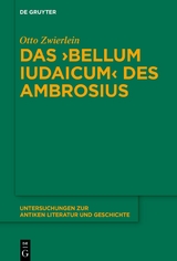 Das ›Bellum Iudaicum‹ des Ambrosius - Otto Zwierlein