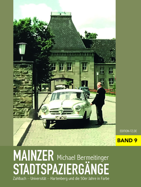 Mainzer Stadtspaziergänge IX - Michael Bermeitinger