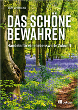 Das Schöne bewahren - Tom Veltmann