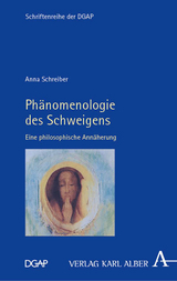 Phänomenologie des Schweigens - Anna Schreiber