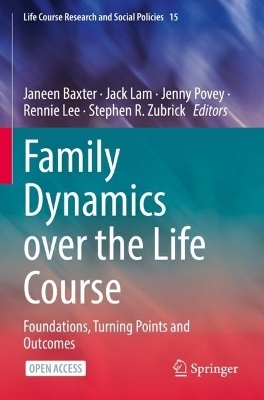 Family Dynamics over the Life Course - 