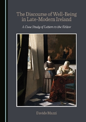 The Discourse of Well-Being in Late-Modern Ireland - Davide Mazzi