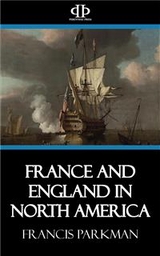 France and England in North America - Francis Parkman