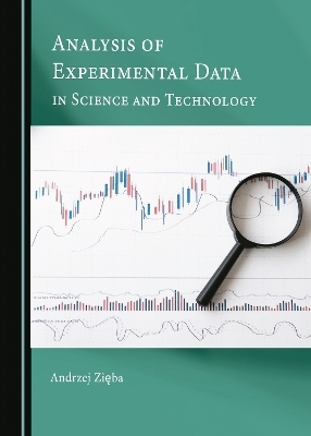 Analysis of Experimental Data in Science and Technology - Andrzej Zięba