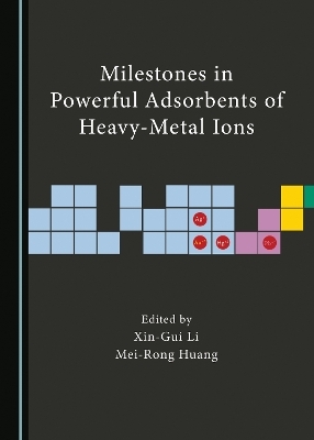 Milestones in Powerful Adsorbents of Heavy-Metal Ions - 