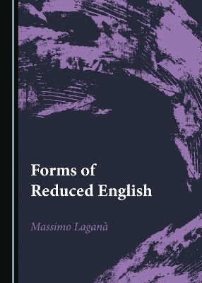 Forms of Reduced English - Massimo Laganà