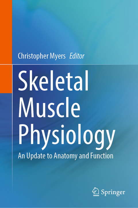 Skeletal Muscle Physiology - 