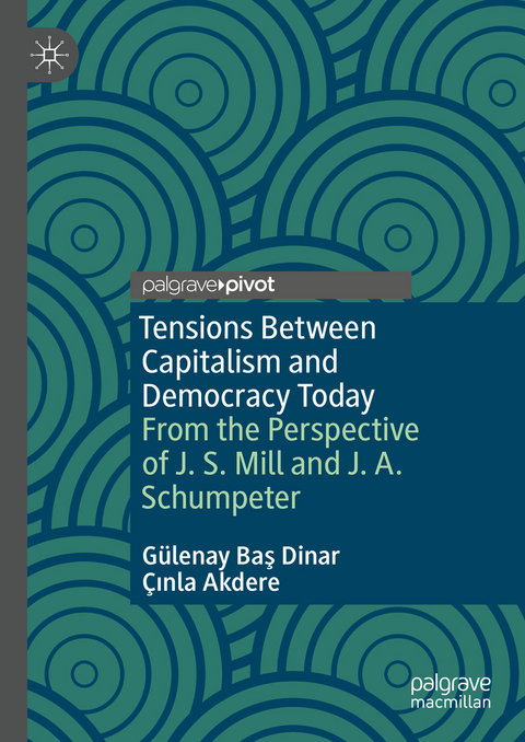 Tensions Between Capitalism and Democracy Today - Gülenay Baş Dinar, Çınla Akdere