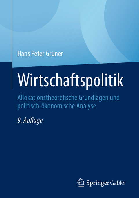 Wirtschaftspolitik - Hans Peter Grüner