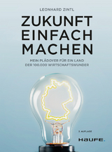 Zukunft einfach machen - Leonhard Zintl