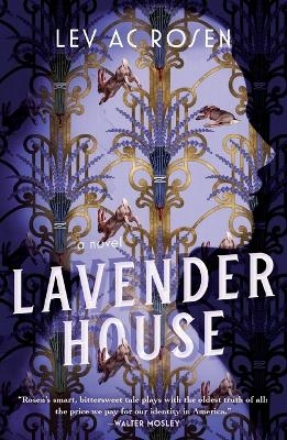 Lavender House - Lev Ac Rosen