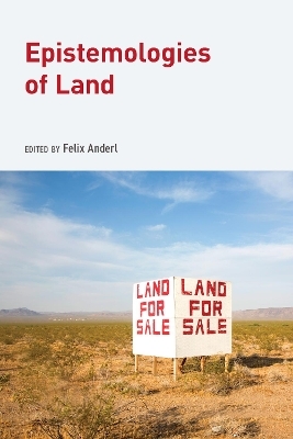 Epistemologies of Land - 