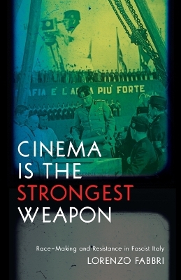 Cinema is the Strongest Weapon - Lorenzo Fabbri