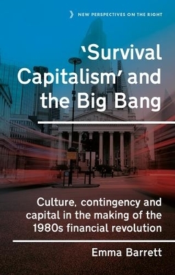 ‘Survival Capitalism’ and the Big Bang - Emma Barrett