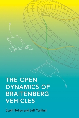 The Open Dynamics of Braitenberg Vehicles - Scott Hotton, Jeff Yoshimi