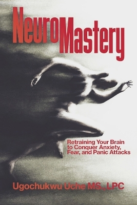 NeuroMastery - Ugochukwu Uche