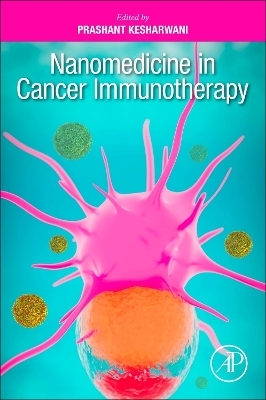 Nanomedicine in Cancer Immunotherapy - 