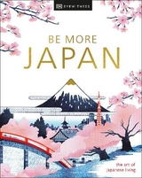 Be More Japan - DK Travel