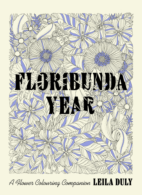 Floribunda Year - Leila Duly