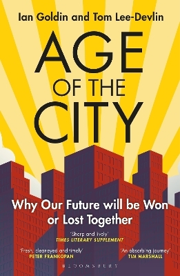 Age of the City - Ian Goldin, Tom Lee-Devlin