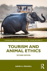 Tourism and Animal Ethics - Fennell, David A.