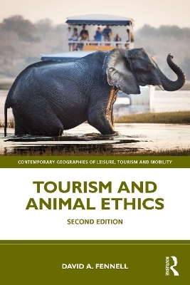 Tourism and Animal Ethics - David A. Fennell