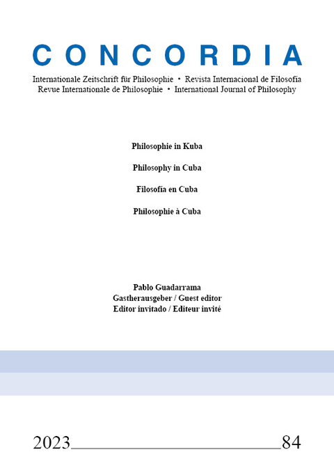 Concordia – Internationale Zeitschrift für Philosophie 84 - Pablo Guadarrama