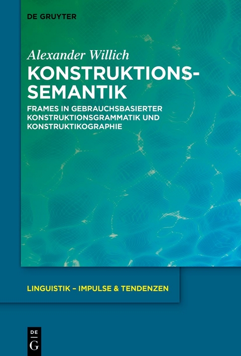 Konstruktionssemantik - Alexander Willich