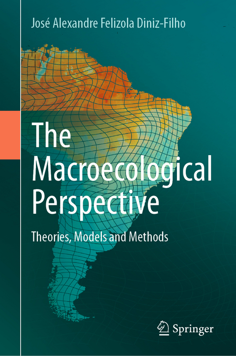 The Macroecological Perspective - José Alexandre Felizola Diniz-Filho