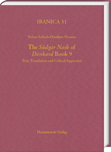 The "Sudgar Nask" of "Denkard" Book 9 - Yuhan Sohrab-Dinshaw Vevaina