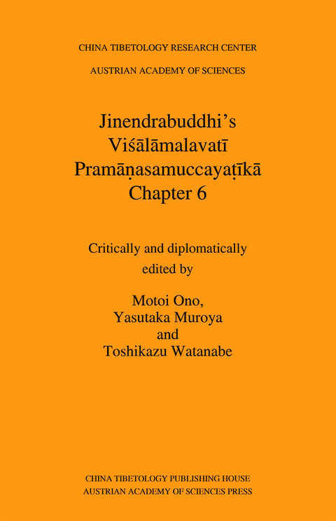 Jinendrabuddhi's Viśālāmalavatī Pramāṇasamuccayaṭīkā - 