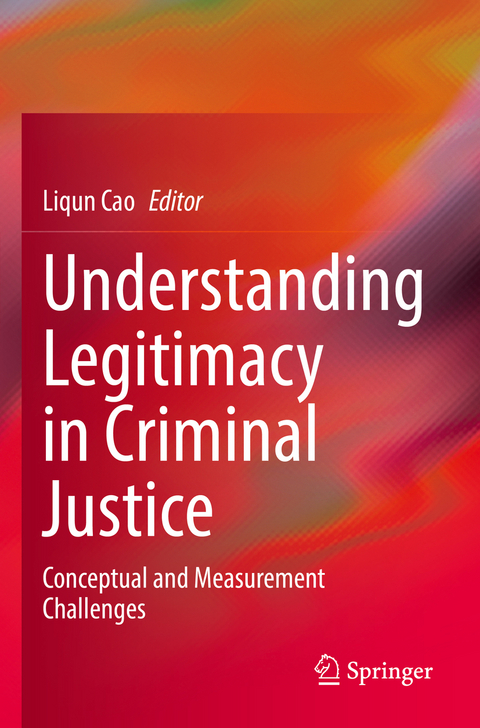 Understanding Legitimacy in Criminal Justice - 