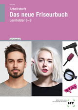 Arbeitsheft Das neue Friseurbuch - Britta Peschel