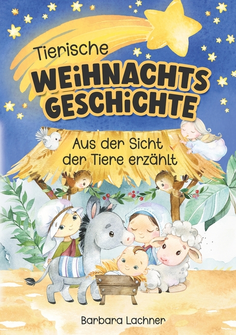 Tierische Weihnachtsgeschichte - Barbara Lachner